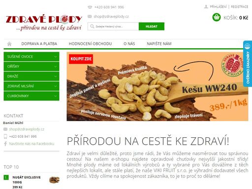 ochutnejte speciality, které jinde v čr neochutnáte! sušené ovoce, ořechy, dražé a speciality.