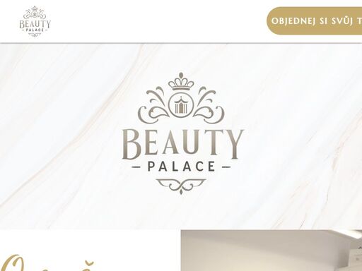 nově otevřený kosmetický salón beauty palace ve vimperku vám přináší profesionální péči o pleť. přijďte se nechat hýčkat!
