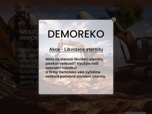 společnost demoreko je vaším partnerem pro demolice, rekonstrukce a zemní a výkopové práce. specializujeme se na demontáž a likvidaci eternitu. s dlouholetou praxí a důrazem na kvalitu vám poskytneme optimální služby pro vaše stavební projekty. kontaktujte nás pro spolehlivé a efektivní řešení vašich potřeb.