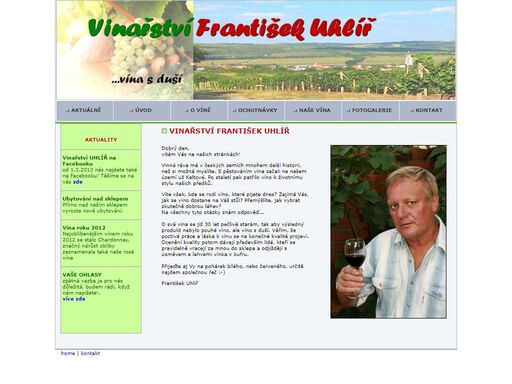 víno z moravy, vína z moravy, moravské víno, moravská vína, dobré víno, přívlastková vína, posezení ve sklípku, vinný sklep, vinný sklípek, ochutnávka vína, uhlíř, františek uhlíř, vinařství