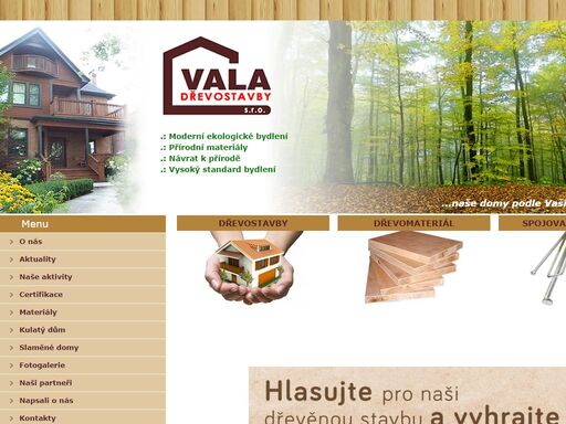 vala dřevostavby s.r.o., dřevostavby, výstavba, pasivní domy, energeticky úsporné domy, dřevomateriál, dřevo, spojovací materiál, certifikované materiály