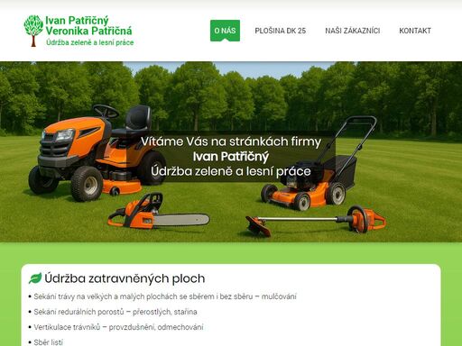 naše firma se zabývá kompletní údržbou zeleně a kompletní letní i zimní údržbou komunikací, parkovišť a chodníků.