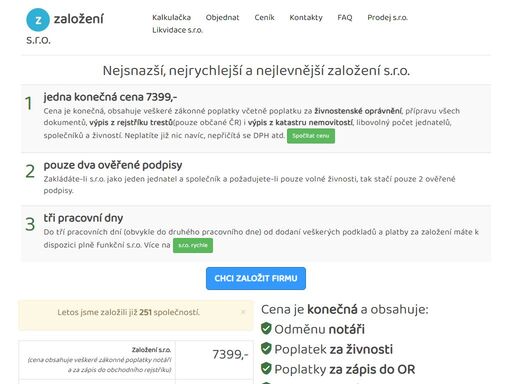 zalozeni.cz vás provede celým procesem založení firmy s.r.o. rychle, jednoduše, bez papírování a obíhání úřádů z pohodlí domova online a korespondenčně.
