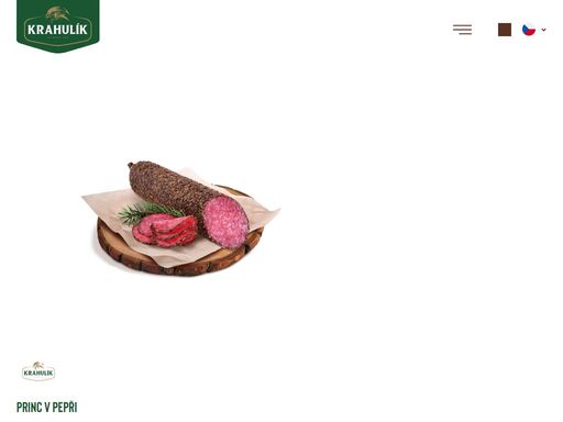 krahulík to je tradičním výroba uzenin a trvanlivých salámů už od roku 1926. program nových výrobků zahrnuje například masa sous-vide, či snack program.