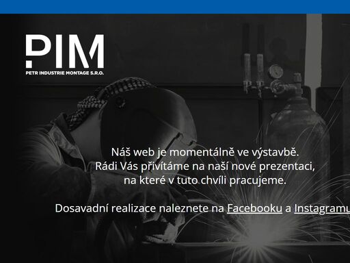zabýváme se těmito činnostmi: průmyslová výroba, svářečské práce, zámečnické a montážní práce, kovovýroba