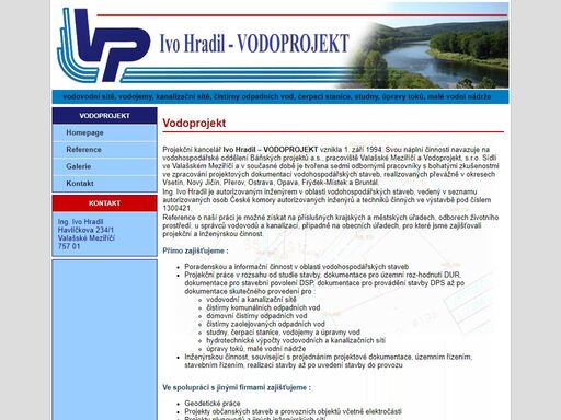 vodoprojekt - autorizovaný inženýr pro vodovodní sítě,vodojemy,kanalizační sítě,čistírny odpadních vod,úpravy toků,vodní nádrže