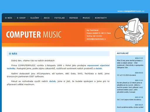 computermusic, správa počítačových sítí, prodej software a hardware, servis, repasovaná technika, e-shop
