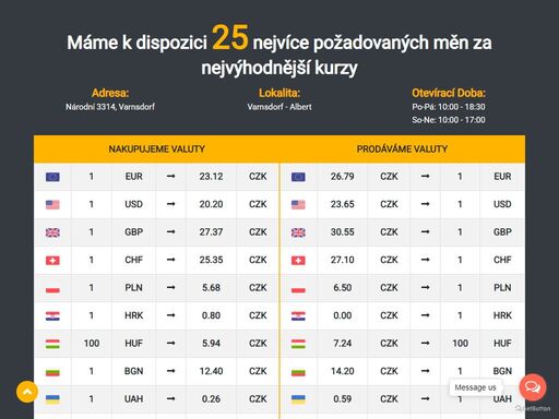 disponujeme 25 nejžádanějšími měnami za nejvýhodnější kurzy na 24 pobočkách po celé čr