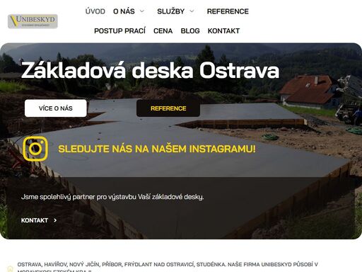 výstavba základových desek ostrava, havířov, nový jičín, příbor, frýdlant nad ostravicí, studénka. naše firma unibeskyd působí v moravskoslezském kraji.