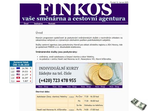 směnárna finkos s.r.o., uherské hradiště, směnárenská činnost, cestovní agentura, převody finančních prostředků do zahraničí prostřednictvím zastoupení společnosti western union, prodej a rezervace vstupenek na kulturní akce v čr a sr ticket art.