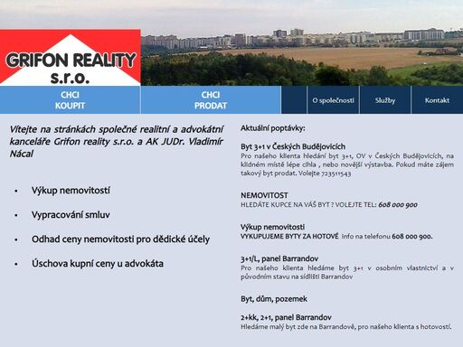 realitní kancelář - grifon reality. jsme zavedená realitní kancelář s bohatými zkušenostmi na realitním trhu na kterém působíme již od roku 2002.  specializujeme se hlavně na prahu 5 a její okolí, které velmi dobře známe. vzhledem k umístění naší kanceláře v budově barrandovské  polikliniky jsou  zastoupeny největším podílem nemovitosti právě na barrandově. nicméně stejnou péči věnujeme i nemovitostem v jiných lokalitách. 