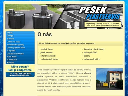 
	výroba, oprava a prodej plastových nádob. žumpy, septiky, jímky, retenční nádrže vodoměrné šachty, pískové filtry. svařování plastu, opravy auto-moto plasů, zakázková výroba v okolí ústí nad labem    