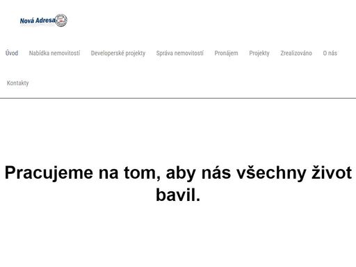 realitní kancelář nova adresa poskytuje kompletní služby v oboru realit pro celou českou republiku i zahraničí.