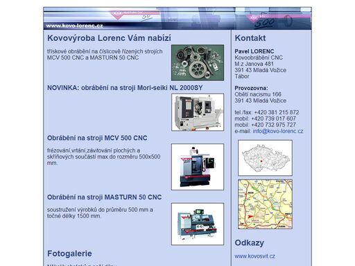cnc třískové obrábění na číslicově řízených strojích mcv-500 cnc a masturn-50 cnc. nabízíme frézování,vrtání,závitování a soustružení.