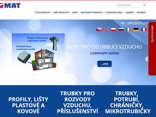 produkty: stavební pvc profily, lišty, kabelové chráničky, plastové trubky, potrubí pro vzduchotechniku, mikro trubičky, hadice zahradní a průmyslové