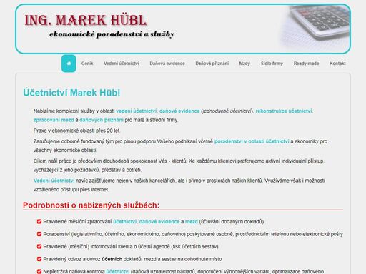     učetnictví marek hübl - zaměřujeme se na účetnictví, daňové evidence, daňová přiznání, mzdy, ready made

