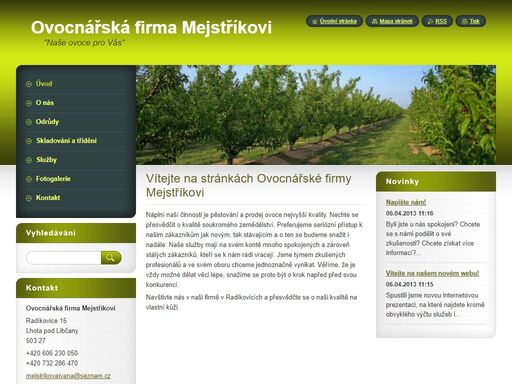 ovocnářská firma mejstříkovi, pěstování ovoce - jablka, hrušky, višně, kvalita soukromého zemědělství