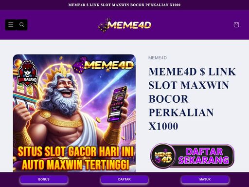 meme4d meme4d adalah situs game daring online versi sempurna yang bisa kalian mainkan dengan berbagai variasi permainan judi online dengan modal 5rb perak saja peluang meraih jackpot puluhan juta rupiah gampang menang hari ini tentu di lengkapi dengan banyak bonus menarik hari ini..
