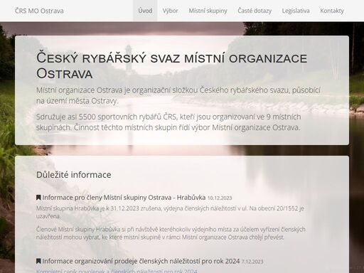 místní organizace ostrava je organizační složkou českého rybářského svazu.
