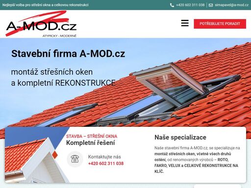stavební firma a-mod.cz se specializuje na montáž střešních oken od renomovaných výrobců velux, fakro a roto a celkové rekonstrukce na klíč.