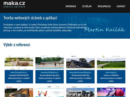 maka.cz – tvorba webových stránek a aplikací – responzivní weby s redakčním systémem (administrací) a webové aplikace – individuální přístup a tvorba na míru podle přání a potřeb každého zákazníka