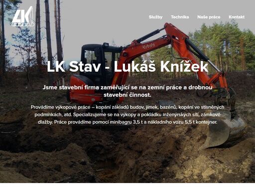 stavební firma lk stav provádí zemní práce a drobné stavební a výkopové činnosti. působíme převážně v plzeňském kraji a celých západních čechách.