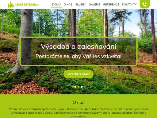 vítáme vás na stránkách společnosti lesný – ostrava s.r.o., která byla založena v roce 2016 a dnes patří mezi vyhledávané společnosti v oboru. zaměřujeme se na…