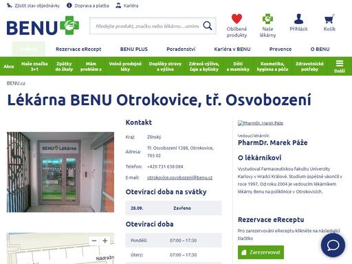 ?lékárna benu se zaměřením na dermokosmetiku, dětský sortiment, zdravotnickou obuv, zubní a geriatrickou péči a speciální výživu. lékárna je plně bezbariérová.?