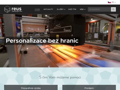 vítejte na nových stránkách společnosti reus! nabízíme služby v oblasti digitálního tisku, zpracování, personalizace a distribuce tiskovin. neváhejte a pojďte s námi do toho! je to tak snadné!