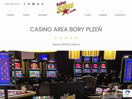 největší plzeňské sídliště se chodí bavit do rebuy stars casina area bory. sedět na borech už není ostuda. sloty, ruleta, black jack, ultimate texas hold'em, poker, bar. otevřeno 24/7.