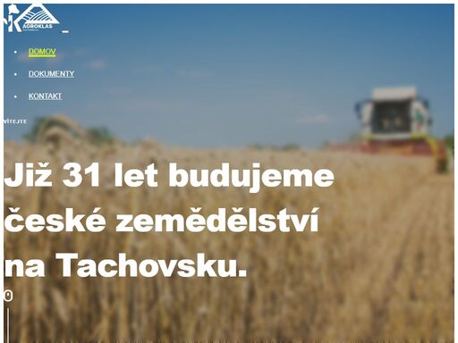 již 31 let budujeme české zemědělství na tachovsku.